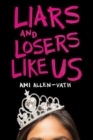 Image for Liars and losers like us
