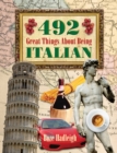 Image for 492 great things about being Italian