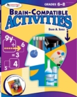 Image for Brain-compatible Activities, Grades 6-8