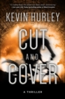 Image for Cut and cover: a thriller