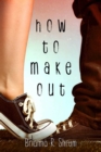 Image for How to make out
