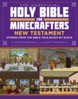 Image for The Unofficial Holy Bible for Minecrafters: New Testament : Stories from the Bible Told Block by Block