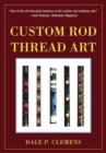 Image for Custom Rod Thread Art
