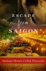 Image for Escape from Saigon: a novel