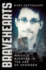 Image for Bravehearts  : whistle-blowing in the age of Snowden