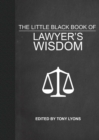 Image for The little black book of lawyer&#39;s wisdom