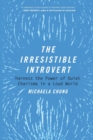 Image for The Irresistible Introvert