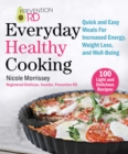 Image for Prevention RD&#39;s everyday healthy cooking: 100 light and delicious recipes to promote energy, weight loss, and well-being