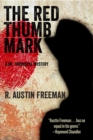Image for The red thumb mark: a Dr. Thorndyke mystery