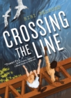 Image for Crossing the line