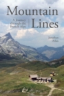Image for Mountain Lines: A Journey through the French Alps