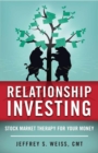 Image for Relationship Investing : Stock Market Therapy for Your Money