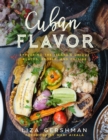 Image for Cuban Flavor: Exploring the Island&#39;s Unique Places, People, and Cuisine