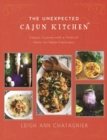 Image for The Unexpected Cajun Kitchen : Classic Cuisine with a Twist of Farm-to-Table Freshness