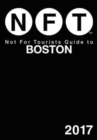 Image for Not For Tourists Guide to Boston 2017