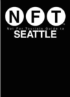 Image for Not For Tourists Guide to Seattle 2017