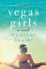 Image for Vegas girls: a novel