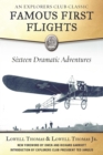 Image for Famous First Flights: Sixteen Dramatic Adventures