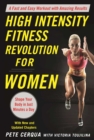 Image for High Intensity Fitness Revolution for Women: A Fast and Easy Workout With Amazing Results