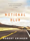 Image for Motional Blur: A Novel
