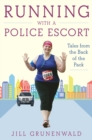 Image for Running with a Police Escort