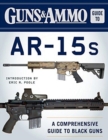 Image for Guns &amp; Ammo Guide to AR-15s