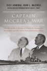 Image for Captain McCrea&#39;s War : The World War II Memoir of Franklin D. Roosevelt&#39;s Naval Aide and USS Iowa&#39;s First Commanding Officer