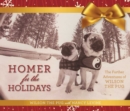 Image for Homer for the Holidays : The Further Adventures of Wilson the Pug