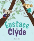 Image for Eustace &amp; Clyde