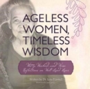 Image for Ageless Women, Timeless Wisdom