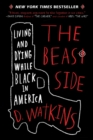 Image for Beast Side: Living and Dying While Black in America