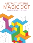 Image for Abstract Patterns: Magic Dot Coloring for Everyone