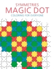 Image for Symmetries: Magic Dot Coloring for Everyone