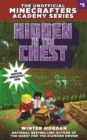 Image for Hidden in the Chest : The Unofficial Minecrafters Academy Series, Book Five