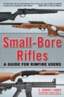Image for Small-Bore Rifles : A Guide for Rimfire Users