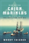Image for Rise of the Cajun Mariners