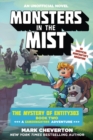 Image for Monsters in the Mist : The Mystery of Entity303 Book Two: A Gameknight999 Adventure: An Unofficial Minecrafter&#39;s Adventure