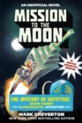Image for Mission to the Moon : The Mystery of Entity303 Book Three: A Gameknight999 Adventure: An Unofficial Minecrafter&#39;s Adventure
