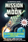Image for Mission to the Moon: The Mystery of Entity303 Book Three: A Gameknight999 Adventure: An Unofficial Minecrafter&#39;s Adventure