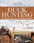 Image for Wildfowl Magazine&#39;s Guide to Duck Hunting: Best of Wildfowl&#39;s Skills, Tactics, and Techniques from Top Experts.