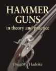 Image for Hammer Guns : In Theory and Practice