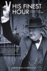 Image for His Finest Hour: A Biography of Winston Churchill