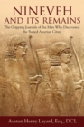 Image for Nineveh and Its Remains: The Gripping Journals of the Man Who Discovered the Buried Assyrian Cities