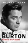 Image for Richard Burton: prince of players