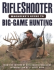 Image for RifleShooter Magazine&#39;s Guide to Big-Game Hunting