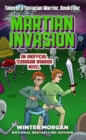 Image for Martian Invasion: Tales of a Terrarian Warrior, Book Four