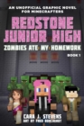Image for Zombies Ate My Homework: Redstone Junior High #1