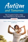 Image for Autism and tomorrow  : the complete guide to helping your child thrive in the real world