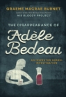 Image for The disappearance of Adáele Bedeau: a historical thriller