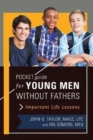 Image for Pocket Guide for Young Men without Fathers : Important Life Lessons